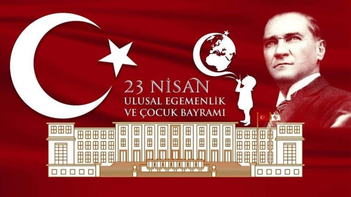 23 Nisan Ulusal Egemenlik Ve Çocuk Bayramı